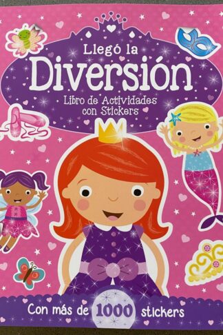 LLEGÓ LA DIVERSIÓN LIBRO DE ACTIVIDADES CON STICKERS