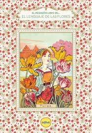 PEQUEÑO LIBRO DE LAS FLORES