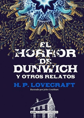 HORROR DE DUNWICH Y OTROS RELATOS, EL