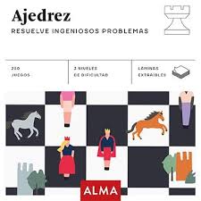 AJEDREZ - RESUELVE INGENIOSOS PROBLEMAS