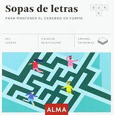 SOPAS DE LETRAS - PARA MANTENER EL CEREBRO EN FORM