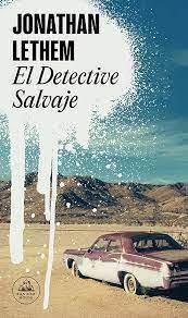 DETECTIVE SALVAJE, EL