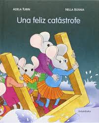 UNA FELIZ CATASTROFE