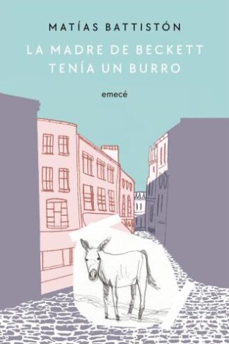 MADRE DE BECKETT TENÍA UN BURRO , LA