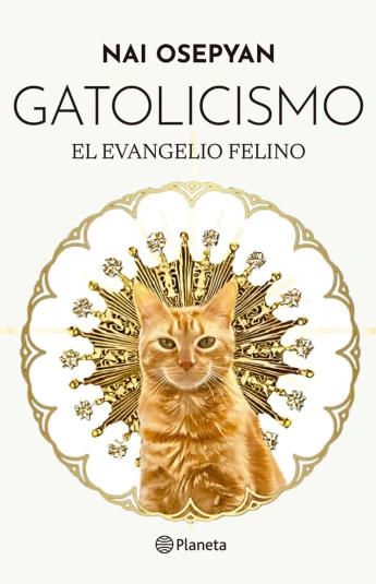GATOLICISMO - EL EVANGELIO FELINO