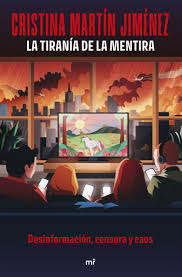 TIRANÍA DE LA MENTIRA, LA