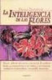 INTELIGENCIA DE LAS FLORES, LA -CE-