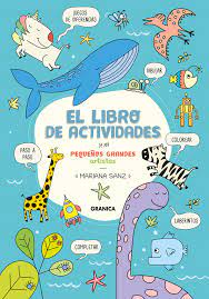 LIBRO DE ACTIVIDADES DE LOS PEQUEÑOS GRANDES ARTISTAS, EL