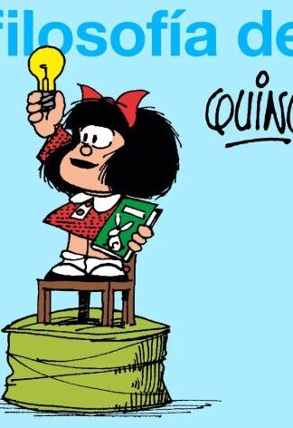 FILOSOFÍA DE MAFALDA , LA
