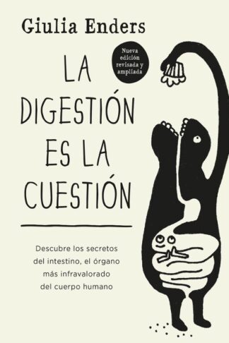 DIGESTIÓN ES LA CUESTIÓN , LA