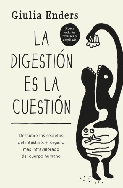 DIGESTIÓN ES LA CUESTIÓN , LA
