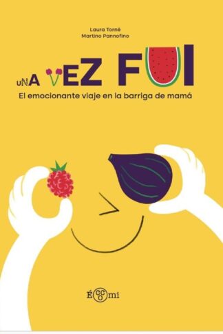 UNA VEZ FUI