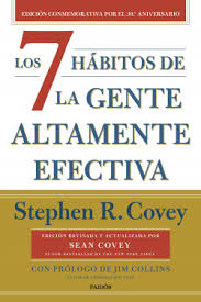 7 HÁBITOS DE LA GENTE ALTAMENTE EFECTIVA, LOS