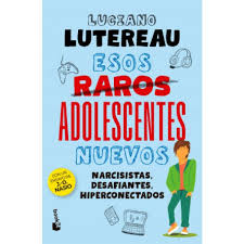 ESOS RAROS ADOLESCENTES NUEVOS