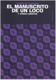 MANUSCRITO DE UN LOCO Y OTROS CUENTOS, EL