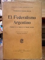 FEDERALISMO ARGENTINO, EL. (1915)