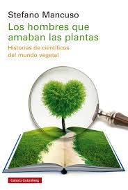 HOMBRES QUE AMABAN A LAS PLANTAS, LOS