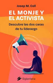 MONJE Y EL ACTIVISTA, EL
