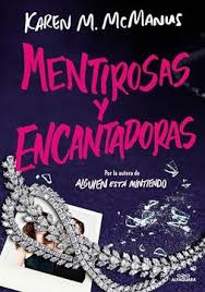 MENTIROSAS Y ANCANTADORAS