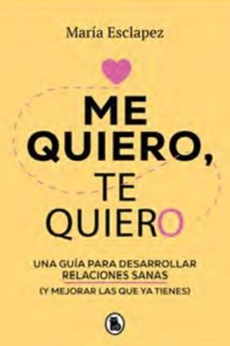 ME QUIERO TE QUIERO