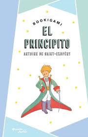 PRINCIPITO , EL. BOOKIGAMI