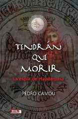 TENDRAN QUE MORIR- LA ESPIA DE HAYDARPASA