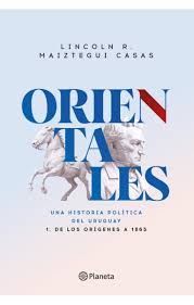 ORIENTALES 1. DE LOS ORIGENES A 1865