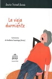 VIEJA DURMIENTE, LA