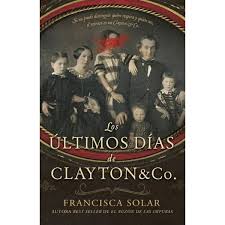 ÚLTIMOS DÍAS DE CLAYTON & CO.