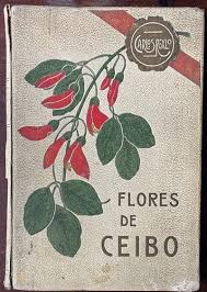 FLORES DEL CEIBO 1ERA EDICION