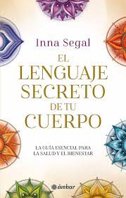 LENGUAJE SECRETO DE TU CUERPO, EL
