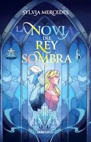 NOVIA DEL REY SOMBRA, LA