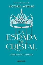 ESPADA DE CRISTAL, LA