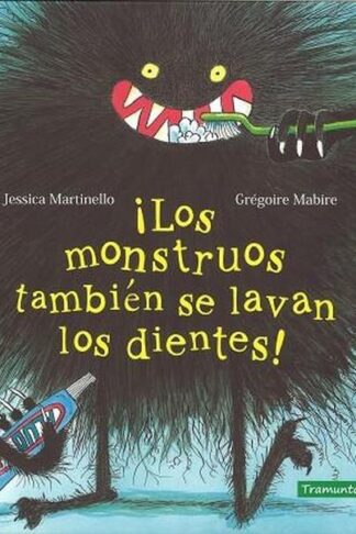 MONSTRUOS TAMBIEN SE LAVAN LOS DIENTES, LOS