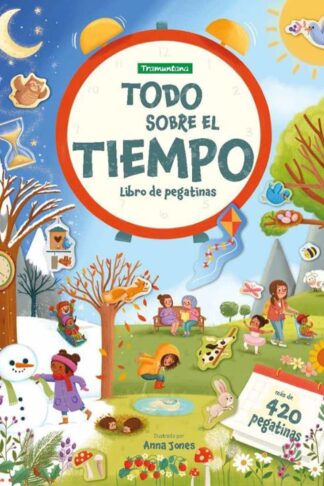 TODO SOBRE EL TIEMPO. LIBRO DE PEGATINAS