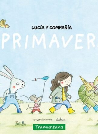 LUCIA Y COMPAÑIA. PRIMAVERA