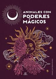 ANIMALES CON PODERES MAGICOS