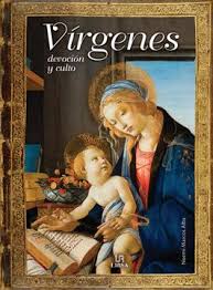 VIRGENES. DEVOCION Y CULTO