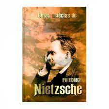 OBRAS SELECTAS DE FRIEDRICH NIETZSCHE