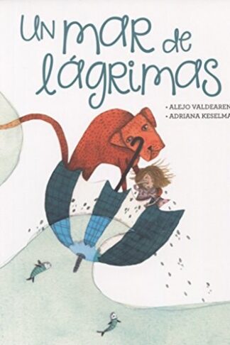 UN MAR DE LAGRIMAS
