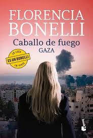 CABALLO DE FUEGO GAZA (TAPA DURA)