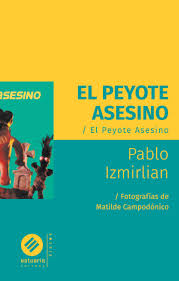 PEYOTE ASESINO, EL