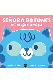 SEÑORA BOTONES MI MEJOR AMIGA