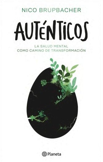AUTENTICOS. LA SALUD MENTAL COMO CAMINO DE TRANSFORMACION