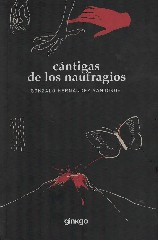 CÁNTIGAS DE LOS NAUFRAGIOS/LA SANGRE ES UN HECHIZO TRANSITORIO
