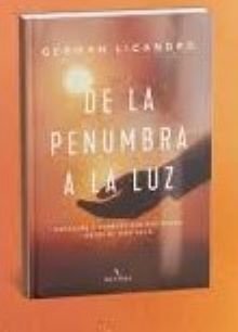 DE LA PENUMBRA A LA LUZ