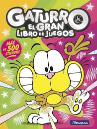 GATURRO EL GRAN LIBRO DE JUEGOS - MAS DE 50 STICKERS