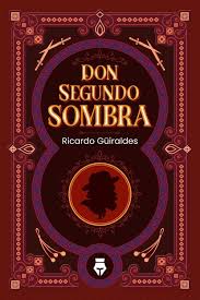 DON SEGUNDO SOMBRA