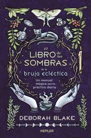 LIBRO DE LAS SOMBRAS DE LA BRUJA ECLECTICA , EL