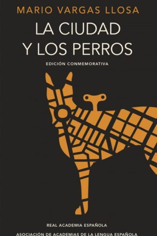 CIUDAD Y LOS PERROS, LA